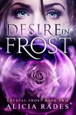 Desire in Frost (Crystal Frost, #2) (eBook, ePUB)