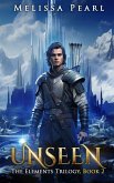 Unseen (The Elements Trilogy, #2) (eBook, ePUB)