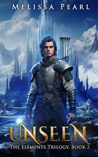 Unseen (The Elements Trilogy, #2) (eBook, ePUB)