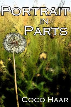 Portrait in Parts (eBook, ePUB) - Haar, Coco