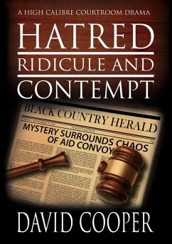 Cover Hatred Ridicule & Contempt (Alex Harris, #1) (eBook, ePUB)