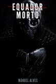 Equador Morto (eBook, ePUB)