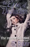 The Eve of Destruction (The Immortal Ones - Book Four) (eBook, ePUB)