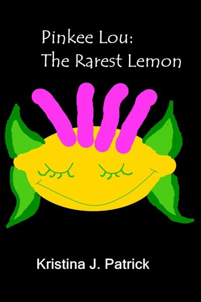 Pinkee Lou: The Rarest Lemon (eBook, ePUB) Pinkee Lou: The Rarest Lemon (eBook, ePUB)