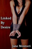Linked by Desire (eBook, ePUB)