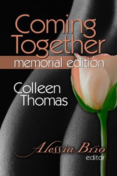 Cover Coming Together: Special Memorial Edition (Colleen Thomas) (eBook, ePUB)