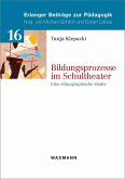 Bildungsprozesse im Schultheater (eBook, PDF)