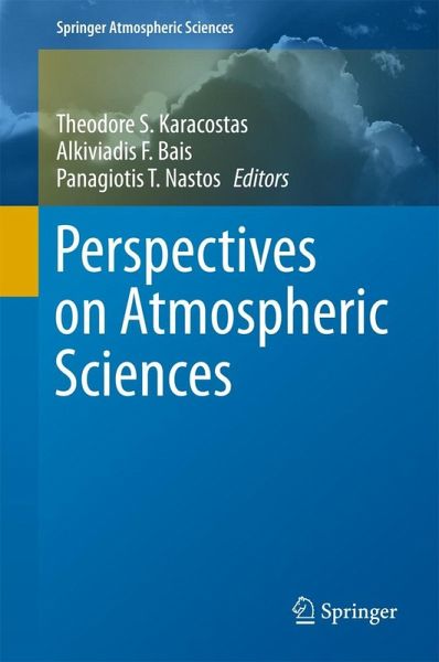 Perspectives on Atmospheric Sciences (eBook, PDF) Perspectives on Atmospheric Sciences (eBook, PDF)