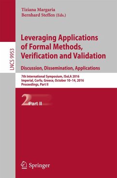 Leveraging Applications of Formal Methods, Verification and Validation: Discussion, Dissemination, Applications (eBook, PDF)