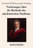 Vorlesungen über die Methode des akademischen Studiums