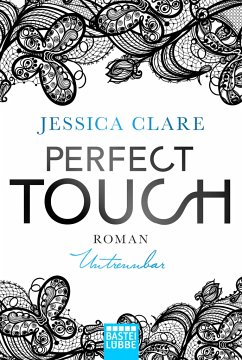 Untrennbar / Perfect Touch Bd.4 - Clare, Jessica