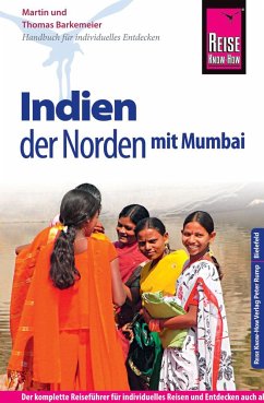 Reise Know-How Reiseführer Indien - der Norden mit Mumbai - Barkemeier, Martin;Barkemeier, Thomas