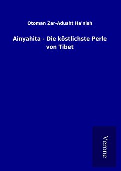 Ainyahita - Die köstlichste Perle von Tibet