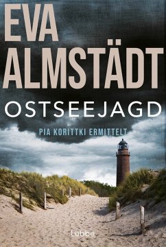 Ostseejagd / Pia Korittki Bd.12 - Almstädt, Eva