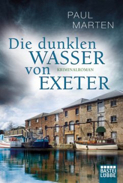 Die dunklen Wasser von Exeter / Craig McPherson Bd.1 - Marten, Paul