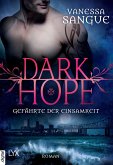 Gefährte der Einsamkeit / Dark Hope Bd.3