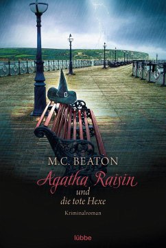 Agatha Raisin und die tote Hexe / Agatha Raisin Bd.9 - Beaton, M. C.