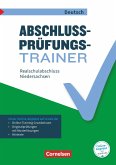 Abschlussprüfungstrainer Deutsch 10. Schuljahr - Niedersachsen - Realschulabschluss