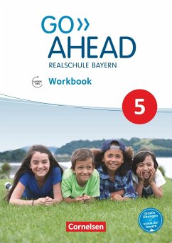Go Ahead 5. Jahrgangsstufe - Ausgabe für Realschulen in Bayern - Workbook mit Audios online - Abram, James