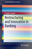 Restructuring and Innovation in Banking (eBook, PDF)