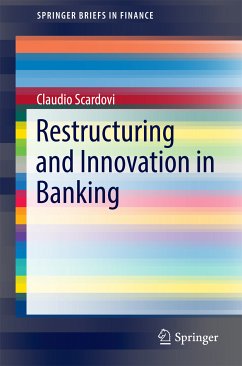 Restructuring and Innovation in Banking (eBook, PDF) - Scardovi, Claudio