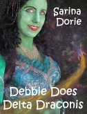 Debbie Does Delta Draconis III (eBook, ePUB) Debbie Does Delta Draconis III (eBook, ePUB)