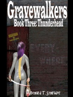 Gravewalkers: Thunderhead (eBook, ePUB) - Schrader, Richard T.