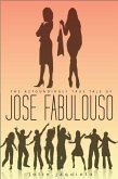 The Astoundingly True Tale of José Fabuloso (eBook, ePUB) The Astoundingly True Tale of José Fabuloso (eBook, ePUB)