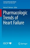 Pharmacologic Trends of Heart Failure (eBook, PDF)