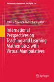 International Perspectives on Teaching and Learning Mathematics with Virtual Manipulatives (eBook, PDF)