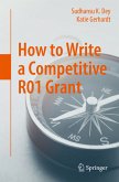 How to Write a Competitive R01 Grant (eBook, PDF)