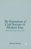 The Formation of Civil Society in Modern Iran (eBook, PDF)