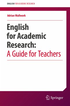 English for Academic Research: A Guide for Teachers (eBook, PDF) - Wallwork, Adrian