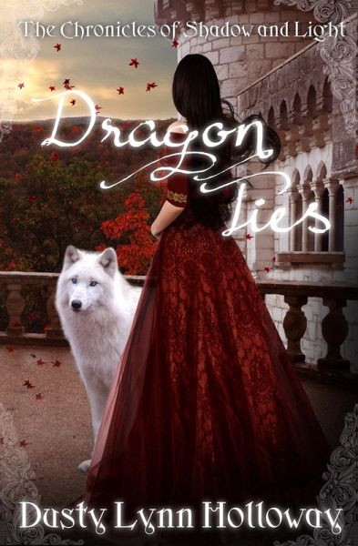 Dragon Ties (The Chronicles of Shadow and Light) Book 2 (eBook, ePUB) Dragon Ties (The Chronicles of Shadow and Light) Book 2 (eBook, ePUB)