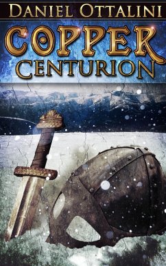 Copper Centurion (The Steam Empire Chronicles, #2) (eBook, ePUB) - Ottalini, Daniel