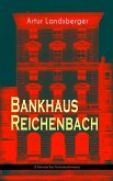 Bankhaus Reichenbach (Historischer Kriminalroman) (eBook, ePUB)