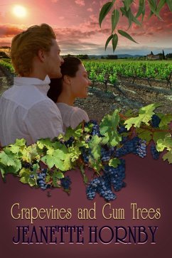 Grapevines And Gum Trees (eBook, ePUB) - Hornby, Jeanette