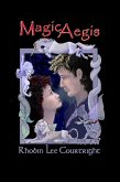 Magic Aegis (The Aegis Series, #1) (eBook, ePUB)