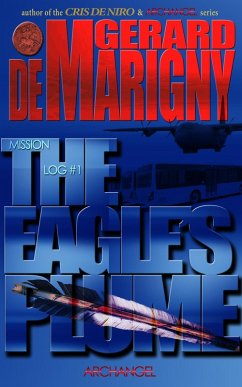 Cover The Eagle's Plume (Archangel, Mission Log #1) (eBook, ePUB)