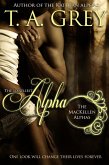 The Loneliest Alpha - Book #1 (The MacKellen Alphas series) (eBook, ePUB) The Loneliest Alpha - Book #1 (The MacKellen Alphas series) (eBook, ePUB)