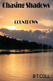 Chasing Shadows Countdown (eBook, ePUB) Chasing Shadows Countdown (eBook, ePUB)
