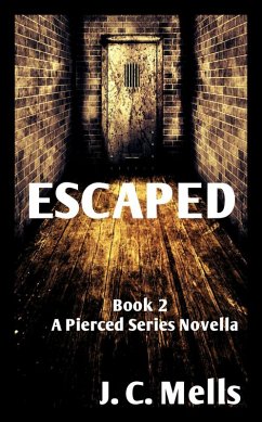 Cover Escaped (The Pierced Series, #2) (eBook, ePUB)