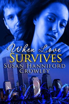 When Love Survives (eBook, ePUB) - Crowley, Susan Hanniford