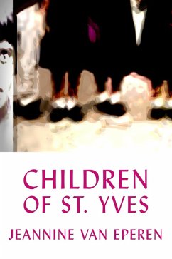 Children Of St. Yves (eBook, ePUB) - Eperen, Jeannine D. van