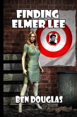 Finding Elmer Lee (The Lanny Boone Series, #1) (eBook, ePUB)