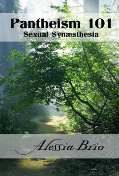 Pantheism 101: Sexual Synæsthesia (Free from Purple Prosaic, #6) (eBook, ePUB) - Brio, Alessia