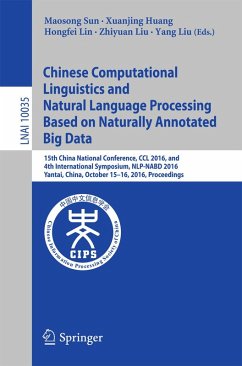 Chinese Computational Linguistics and Natural Language Processing Based on Naturally Annotated Big Data (eBook, PDF)