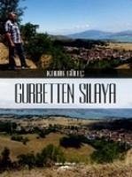 Gurbetten Silaya - Gülec, Kadir