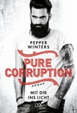Mit dir ins Licht / Pure Corruption Bd.2