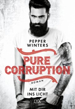 Mit dir ins Licht / Pure Corruption Bd.2 - Winters, Pepper